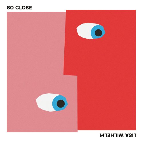 Lisa Wilhelm, Lisa Wilhelm Quartett - So Close (2025) [Hi-Res]