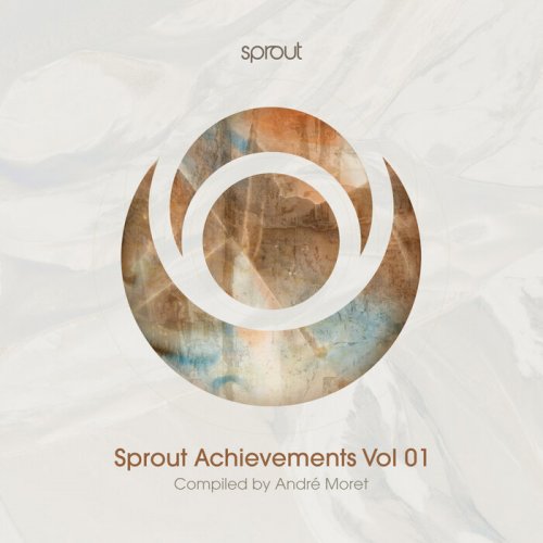 VA - Sprout Achievements Vol 01, Compiled By Andre Moret (2025)