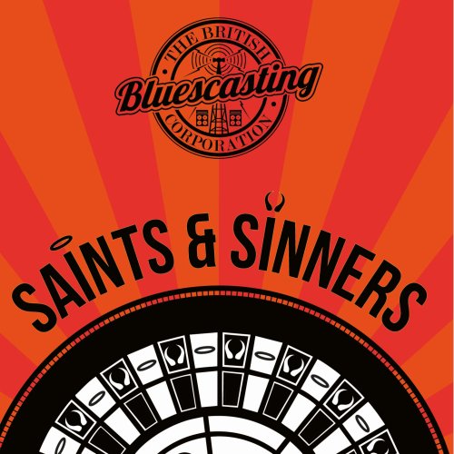 The British Bluescasting Corporation - Saints & Sinners (2025) [Hi-Res]