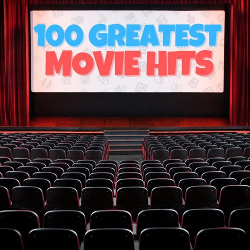 VA - 100 Greatest Movie Hits (2025)