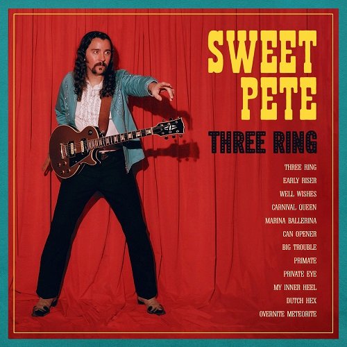 Sweet Pete - Three Ring (2025) [Hi-Res]