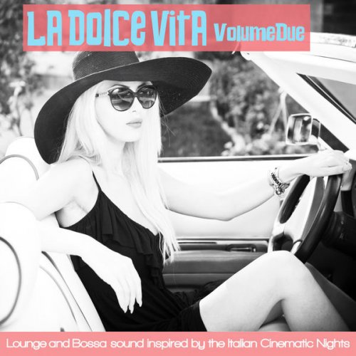 VA - La Dolce Vita, Vol. 2 (2015)