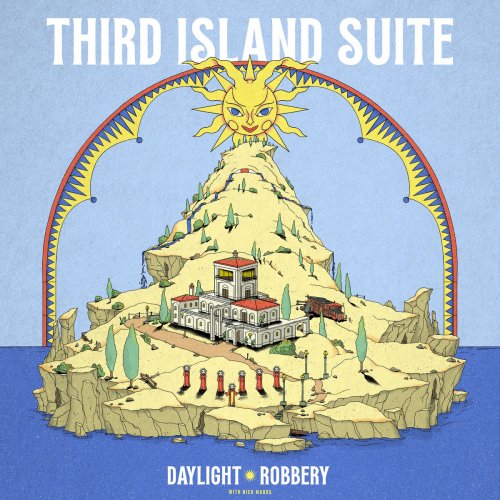 Daylight Robbery! - Third Island Suite (2025)