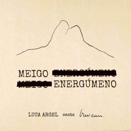 Luca Argel - Meigo Energúmeno (2025) Hi-Res