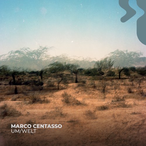 Marco Centasso - Um/Welt (2025) Hi-Res