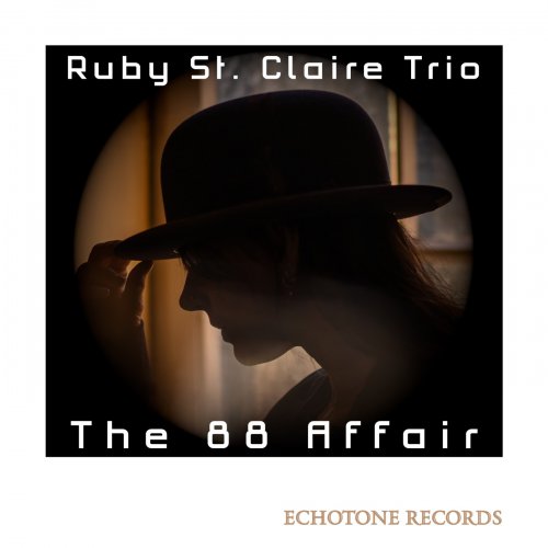 Ruby St. Claire Trio - The 88 Affair (2025) Hi-Res