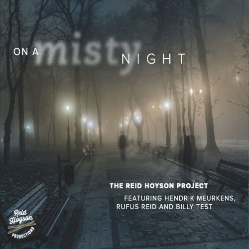 The Reid Hoyson Project - On a Misty Night (2024)