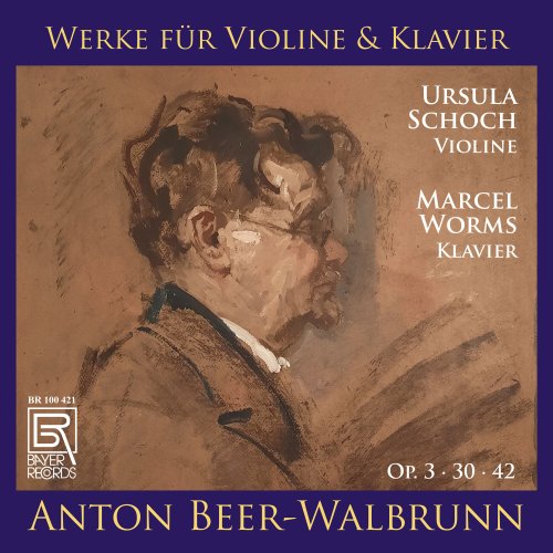 Ursula Schoch and Marcel Worms - Werke für Violine & Klavier (2025)
