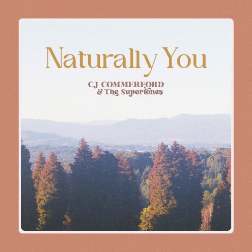 CJ Commerford, The Supertones - Naturally You (2024) [Hi-Res]