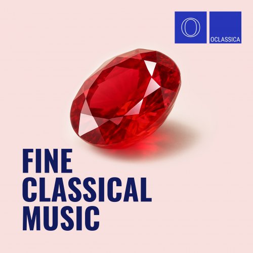 VA - Fine Classical Music (2025)