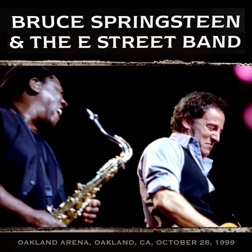 Bruce Springsteen & The E-Street Band - 1999-10-28 Oakland Arena, Oakland, CA (2025)