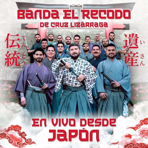 Banda Sinaloense de El Recodo de Don Cruz Lizarraga - En Vivo Desde Japón (2025) Hi-Res