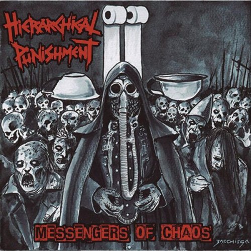 Hierarchical Punishment - Messengers of Chaos (2025)