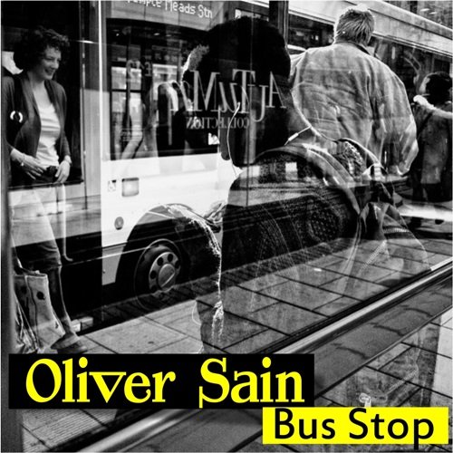 Oliver Sain - Bus Stop (Remastered 2017) (1974)