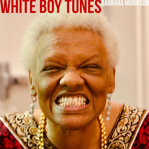 Barbara Morrison - White Boy Tunes (2025) Hi-Res