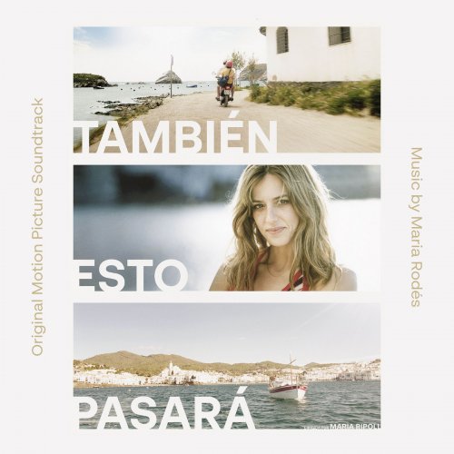 Maria Rodés, Simon Smith - También Esto Pasará (Banda Sonora Original) (2025) [Hi-Res]
