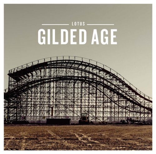 Lotus - Gilded Age (2014)