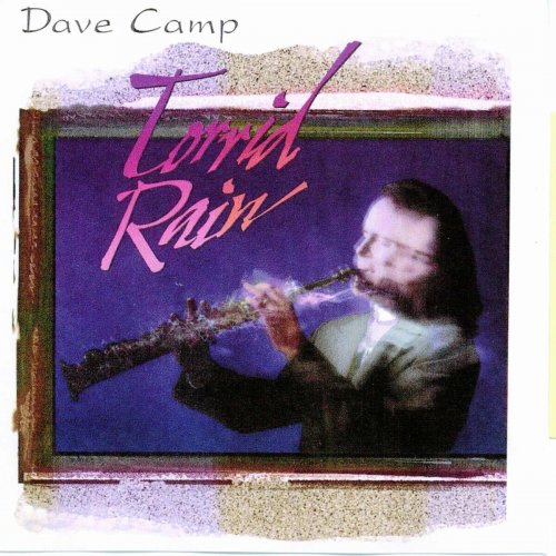 Dave Camp - Torrid Rain (1996)