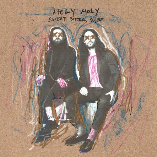 Holy Holy - Sweet Bitter Sweet (2025) [Hi-Res]