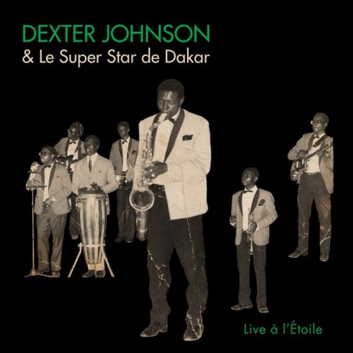 Dexter Johnson - Live à L'Etoile (Live) (2014)