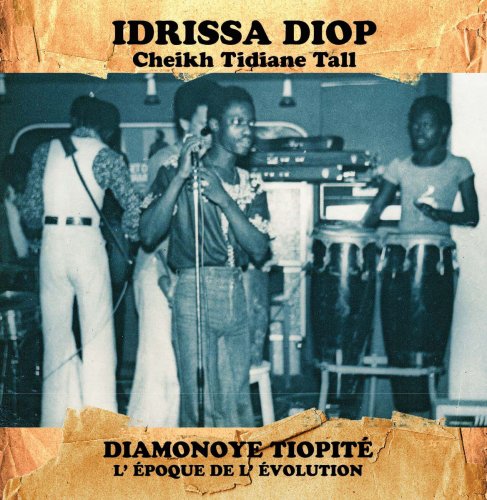 Idrissa Diop - Diamonoye tiopité (L'époque de l'évolution) (2010)