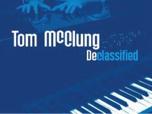 Tom McClung - Declassified (2007)