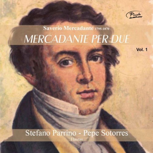 Stefano Parrino & Pepe Sotorres - Saverio Mercadante: Mercadante Per Due, Vol. 1 (2025) [Hi-Res]