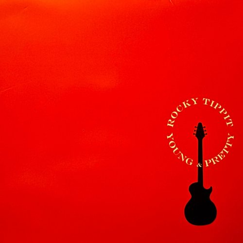 Rocky Tippit - Young & Pretty (2025)