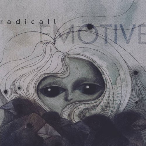Radicall - Emotive (2010)