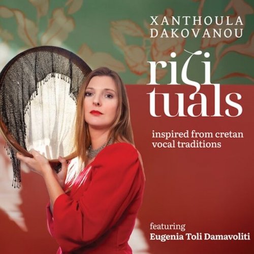 Xanthoula Dakovanou - Rizituals (Inspired from cretan vocal traditions of Rizitika) (2024)