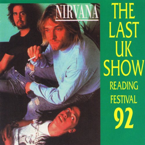 Nirvana - The Last UK Show (1992)