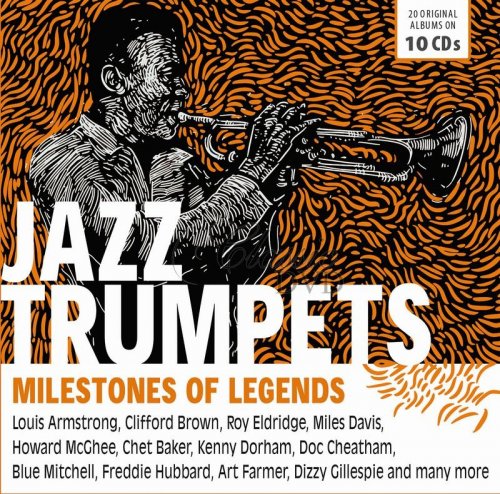 VA - Jazz Trumpets: Milestones of Legends (10CD Box) (2021)