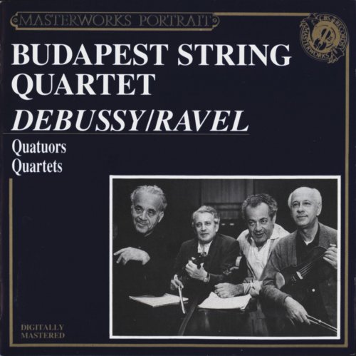 Budapest String Quartet - Debussy, Ravel: Quartet In F Major / Quartet In G Minor, Opus 10 (1988)