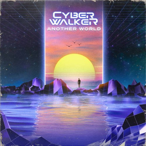 Cyberwalker - Another World (2025)