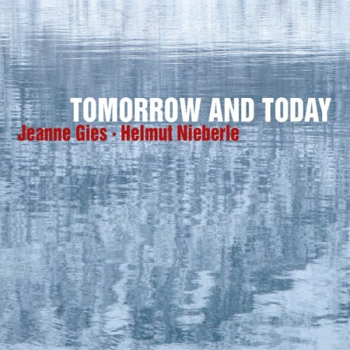 Jeanne Gies - Tomorrow And Today (2019)