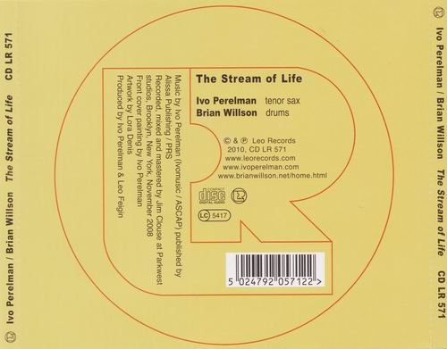 Ivo Perelman / Brian Willson - The Stream of Life (2010)