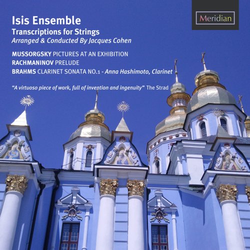 Isis Ensemble, Jacques Cohen - Transcriptions for Strings, Arranged & Conducted by Jacques Cohen (2015)