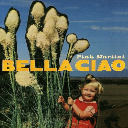 Pink Martini - Bella ciao - EP (2025) Hi-Res