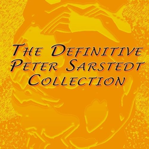 Peter Sarstedt - The Definitive Peter Sarstedt Collection (2009)
