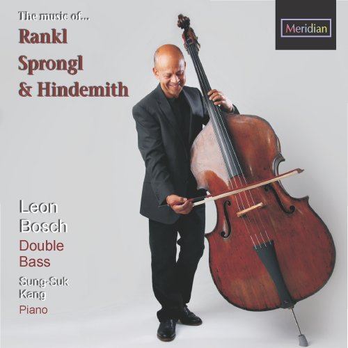 Leon Bosch, Sung-Suk Kang - The Music Of... Rankl, Sprongl & Hindemith (2015)