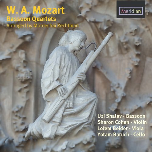 Uzi Shalev, Sharon Cohen, Lotem Beider, Yotam Baruch - W.A. Mozart: Bassoon Quartets (2016)