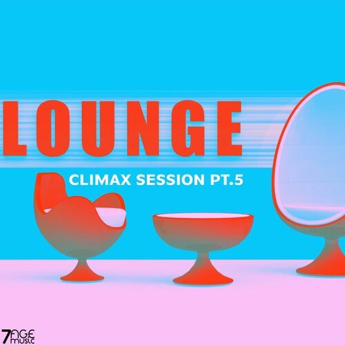 VA - Climax Lounge Session, Pt. 5 (2025)