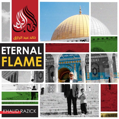 Khalid Razick - Eternal Flame اللهب الخالد (2025) Hi-Res