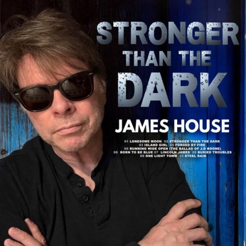 James House - Stronger Than The Dark (2025) [Hi-Res]