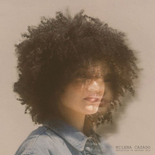 Milena Casado - Reflection Of Another Self (2025)