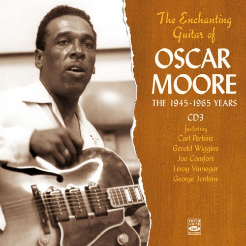 Carl Perkins, Oscar Moore & Gerald Wiggins - The Enchanting Guitar Of Oscar Moore. Vol.3 (Remastered) (2025) Hi-Res