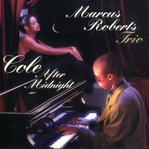 Marcus Roberts - Cole After Midnight (2001)
