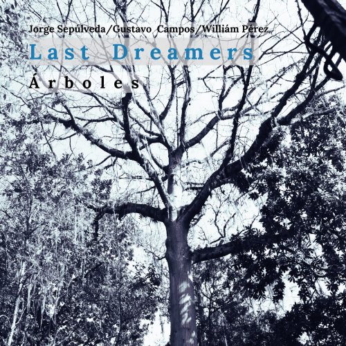 Last Dreamers - Árboles (2025)