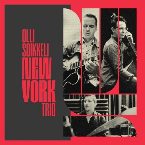Olli Soikkeli - New York Trio (2025)
