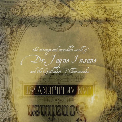 Jay Nein Sane & Jan Liljekvist - The strange and incredible world of Dr. Jayne Insane and the Gutbucket Philharmonicks (2025) Hi-Res